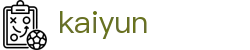 开云（KaiYun）中国官方网站 - 官方中文入口